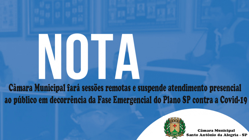 Câmara Municipal fará Sessões remotas  em decorrência da Fase Emergencial do Plano SP contra a Covid-19